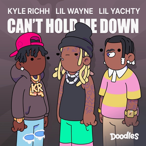 Can't Hold Me Down (feat. Pharrell Williams & Kyle Richh) - Single album cover