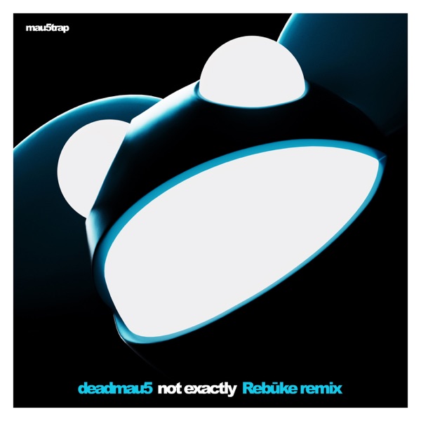 Not Exactly (Rebūke Remix) - Single album cover