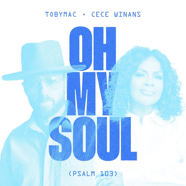 Oh My Soul (Psalm 103) - Single album cover