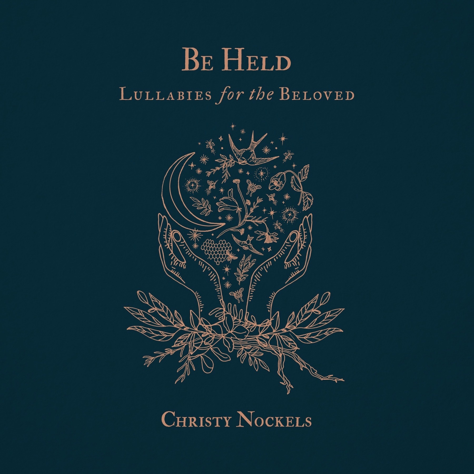 Be Held : Lullabies for the Beloved album cover