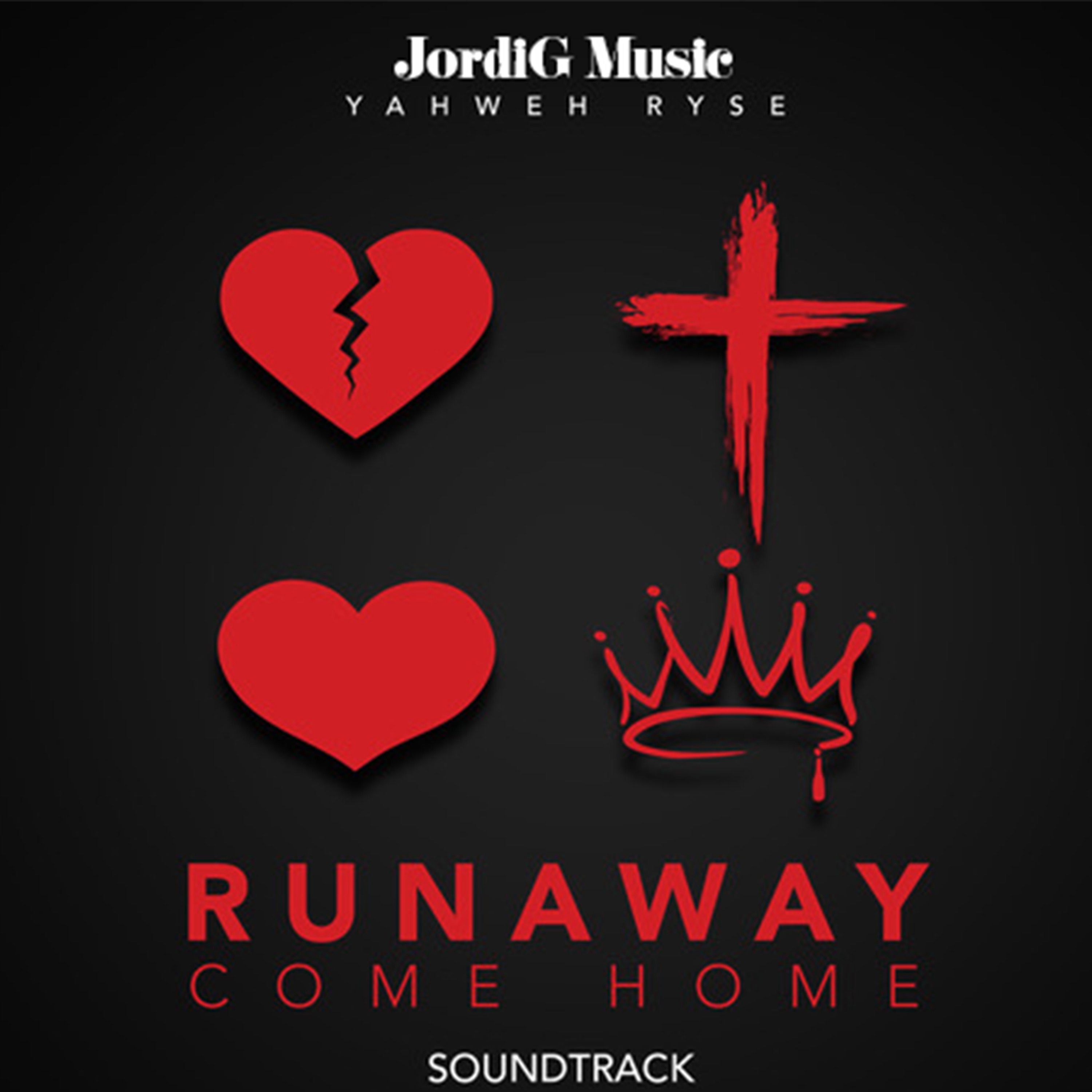 Runaway Come Home (Soundtrack) [with Yahweh Ryse] - Single album cover