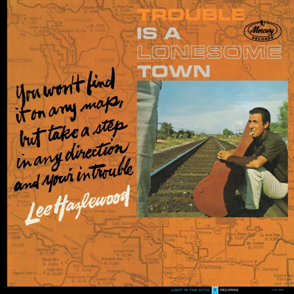 Trouble Is A Lonesome Town album cover