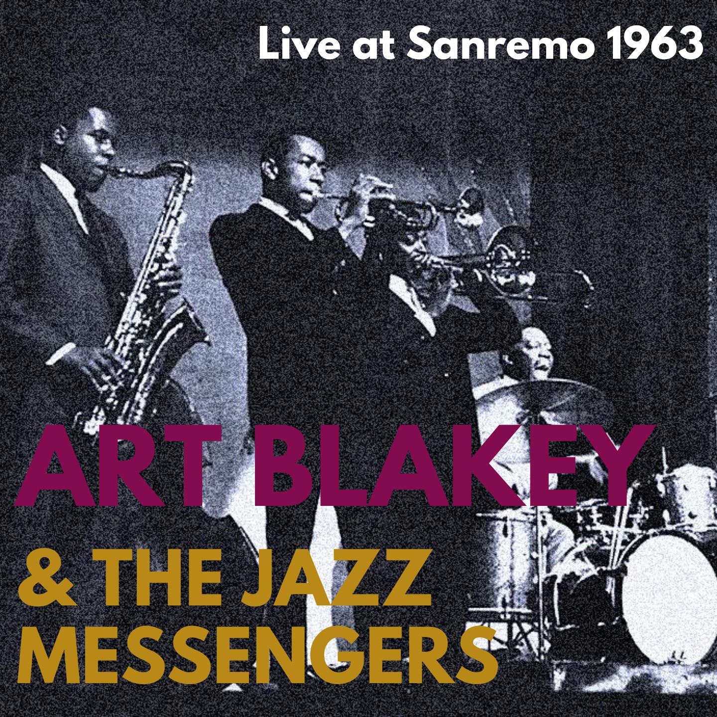 Art Blakey & the Jazz Messengers: Live at Sanremo, 1963 (Live) album cover