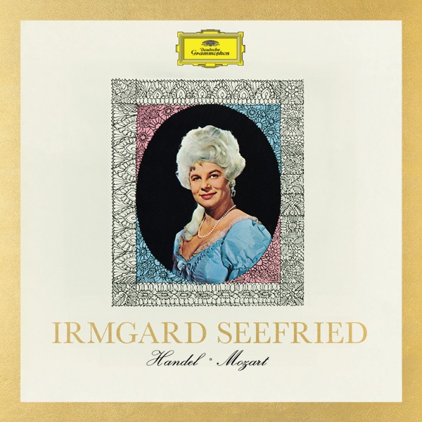 Irmgard Seefried sings Handel & Mozart album cover