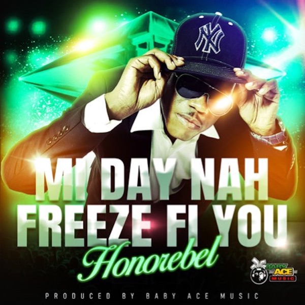 Mi Day Nah Freeze Fi You - Single album cover
