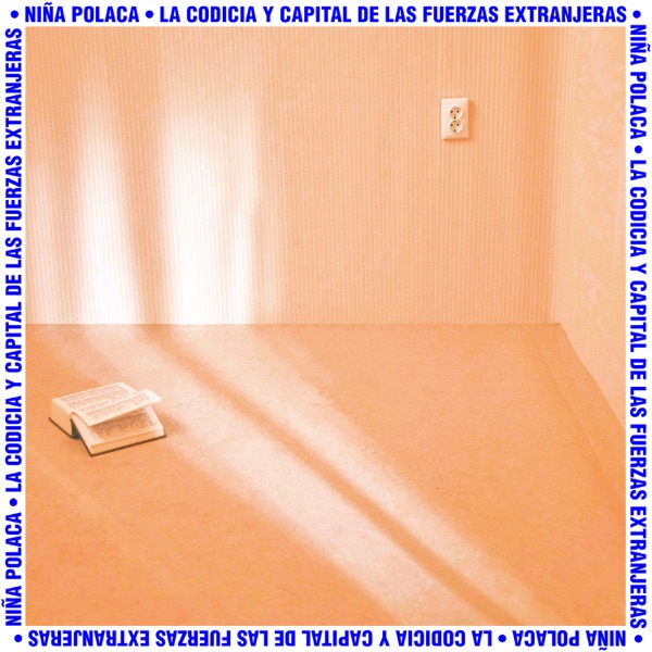 La Codicia y Capital de las Fuerzas Extranjeras - Single album cover