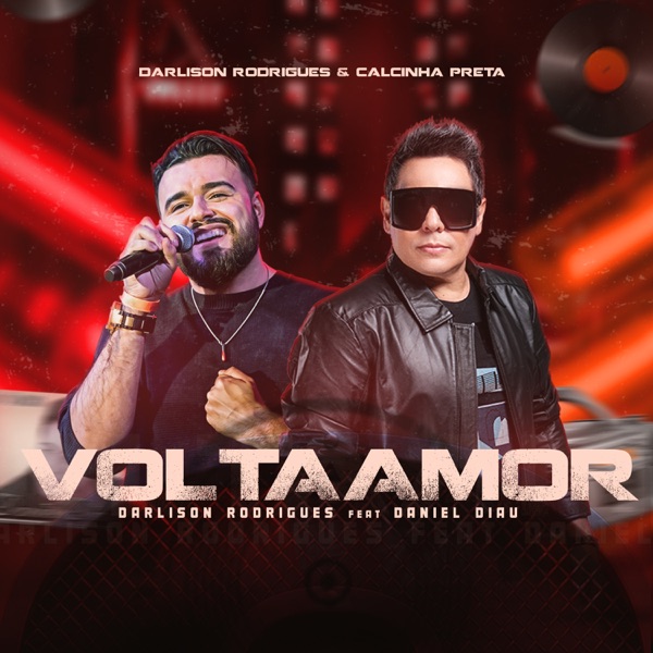 Volta Amor (feat. Daniel Diau & Calcinha Preta) - Single album cover