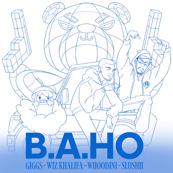 B.A.HO (feat. Wiz Khalifa, Giggs & Slushii) - Single album cover