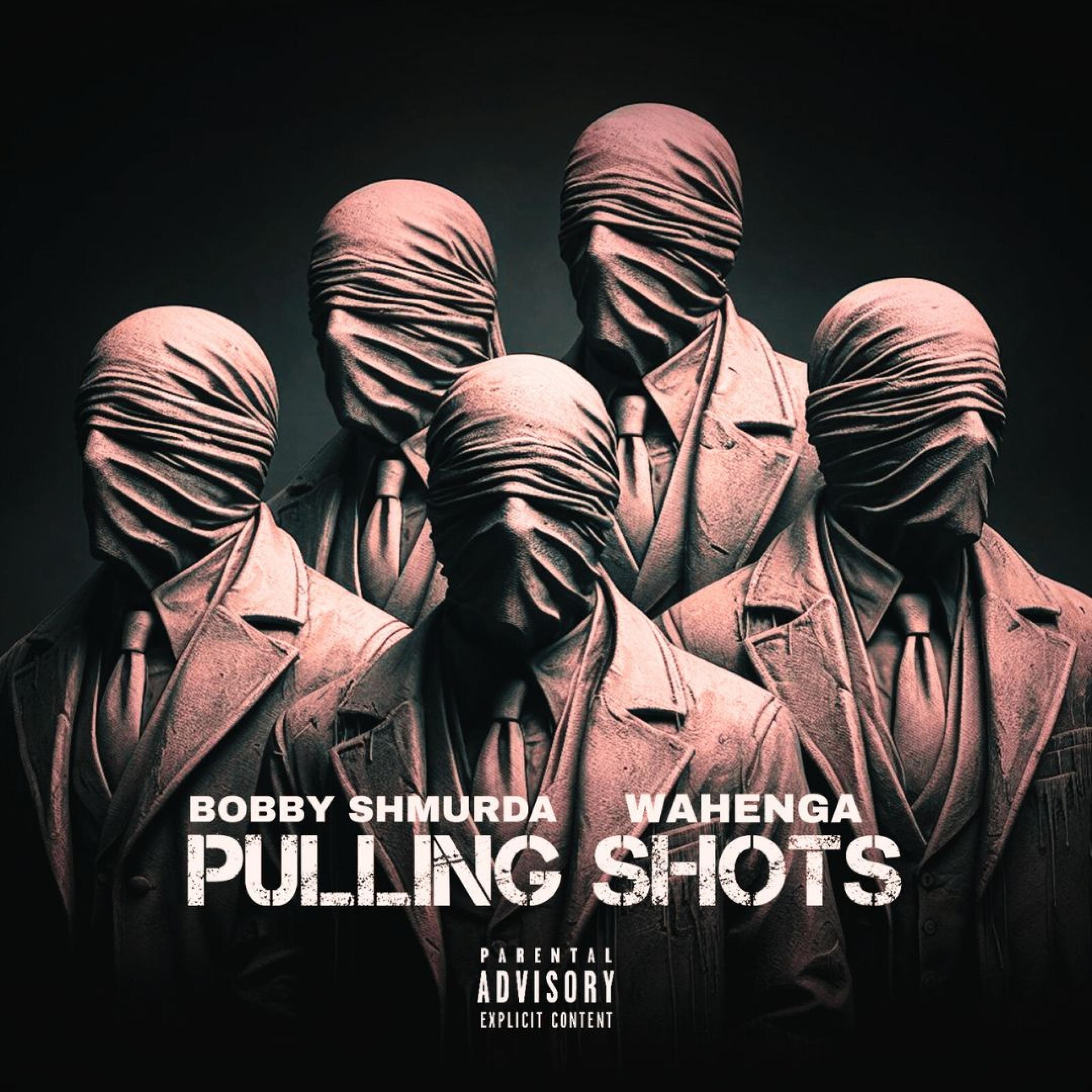 PULLING SHOTS (feat. Bobby Shmurda) - Single album cover