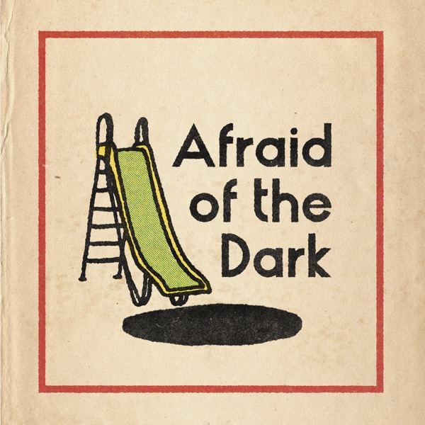 Afraid of the Dark - Single album cover