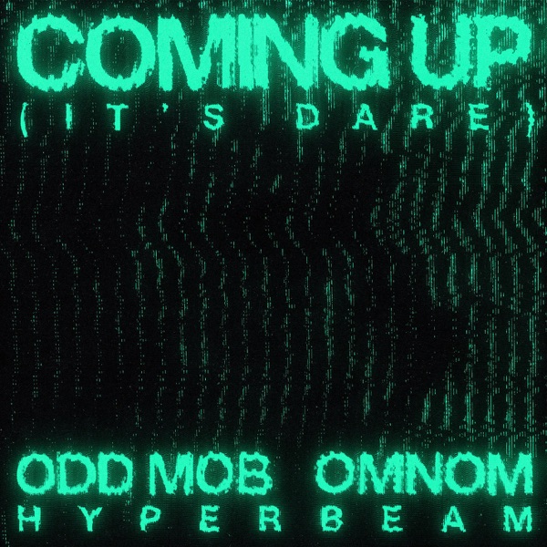 Coming Up (It’s Dare) - Single album cover