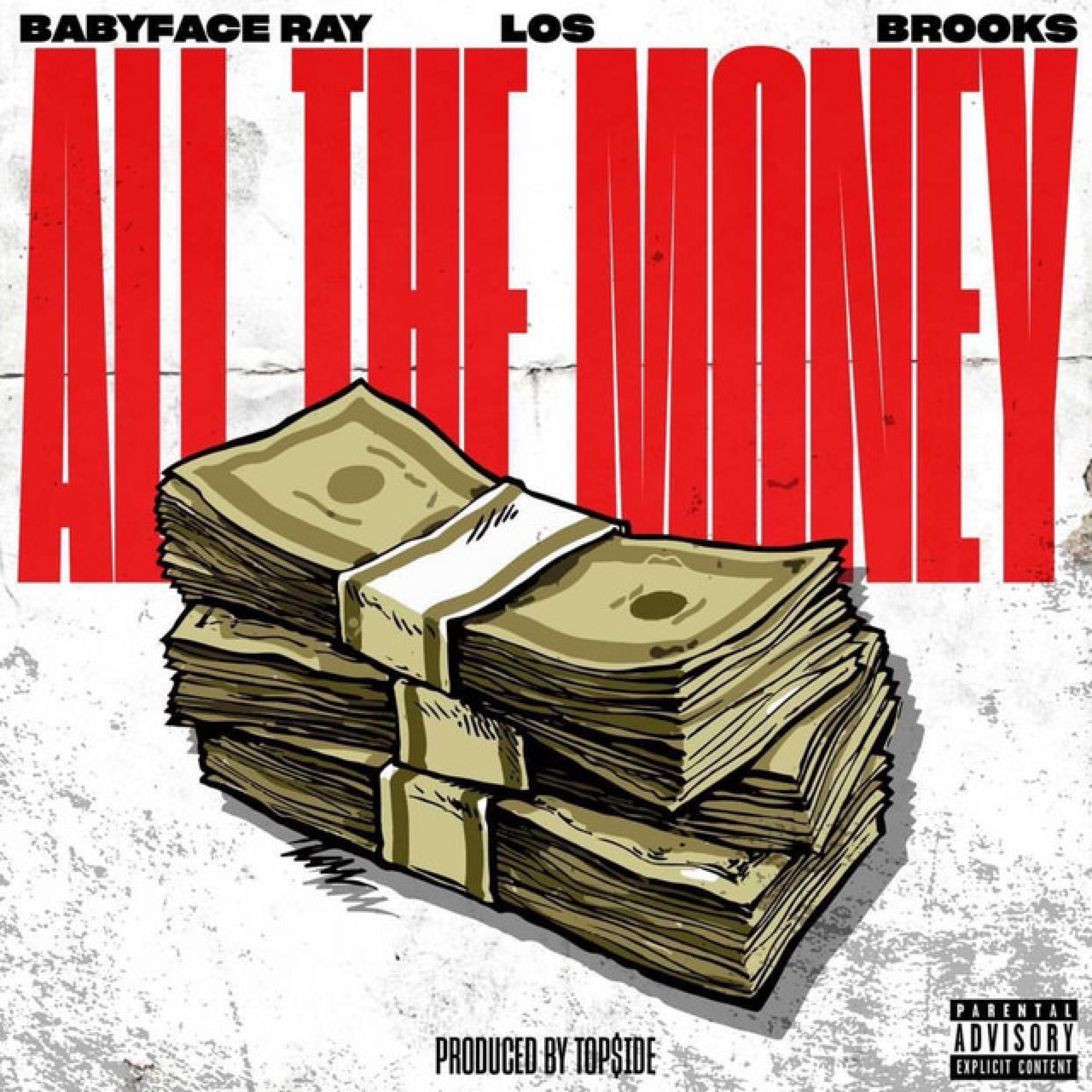 All the money (feat. Babyface Ray, Los & Brooks) - Single album cover