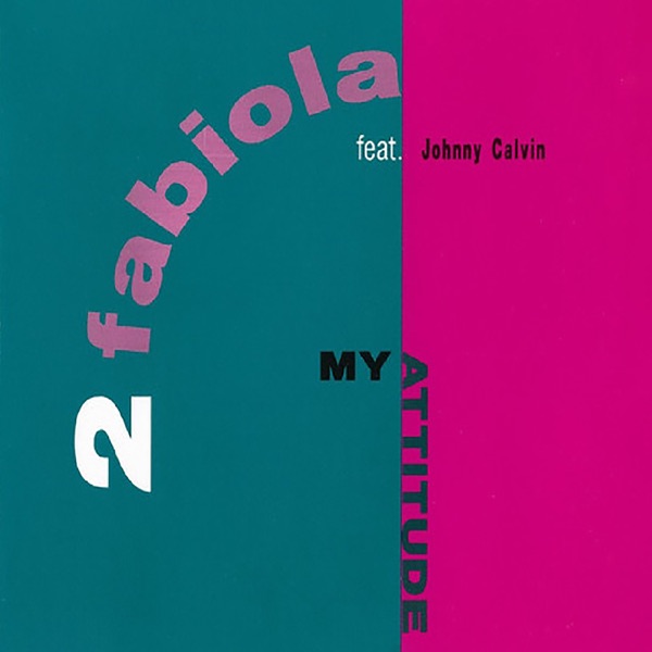 My Attitude (feat. Johnny Kelvin) - Single album cover
