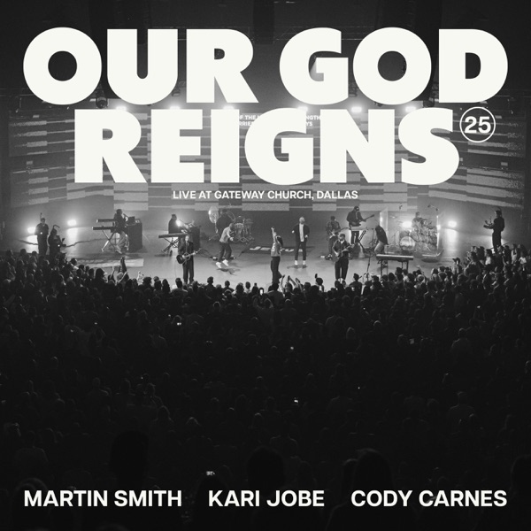 Our God Reigns (Over All The Earth) [Live] - Single album cover