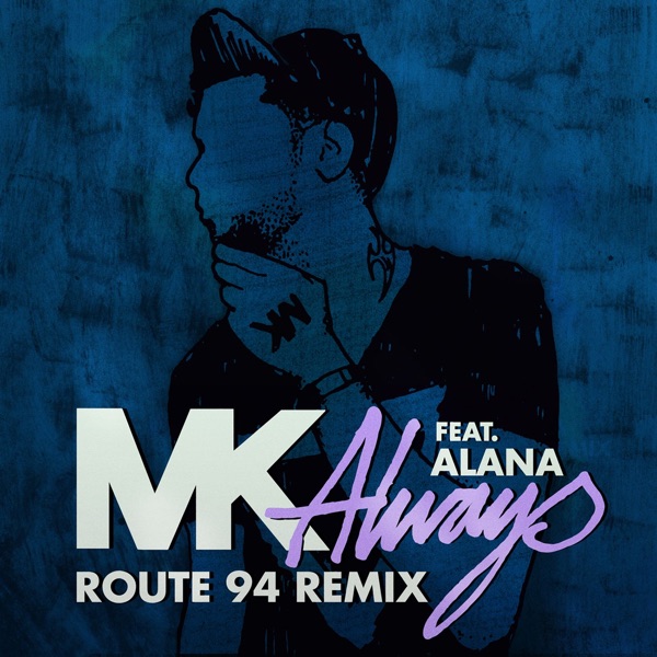 Always (feat. Alana) [Route 94 Radio Edit] - Single album cover
