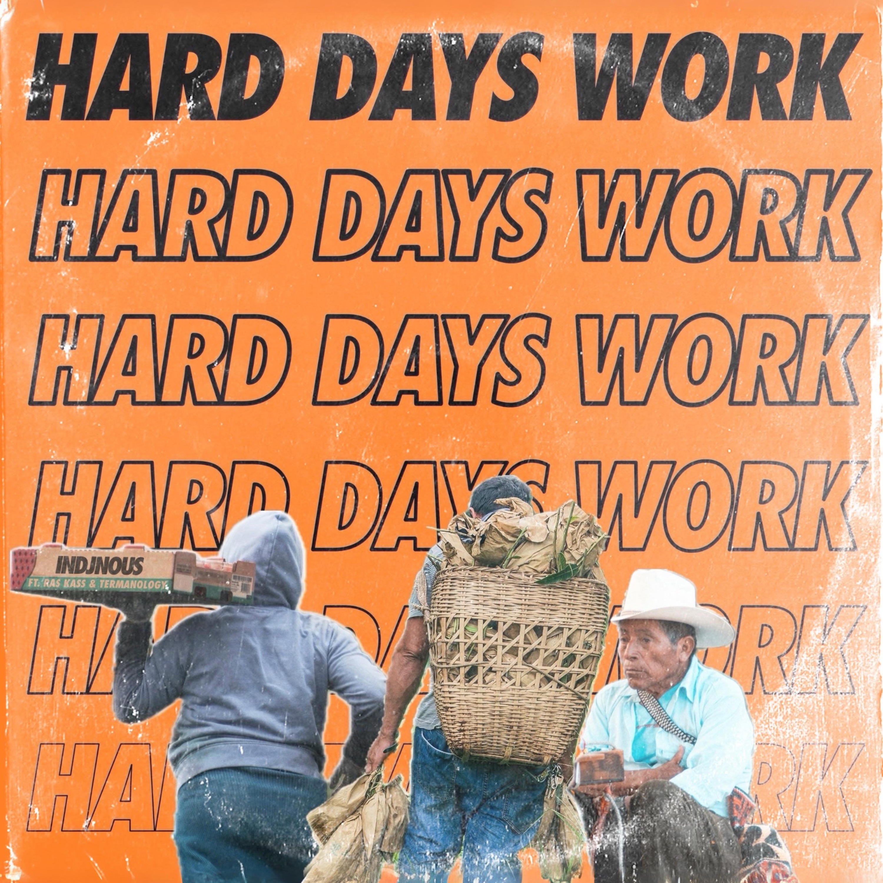 HARD DAYS WORK (feat. Ras Kass & Termanology) - Single album cover