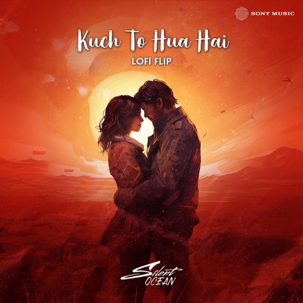 Kuch To Hua Hai (Lofi Flip) - Single album cover