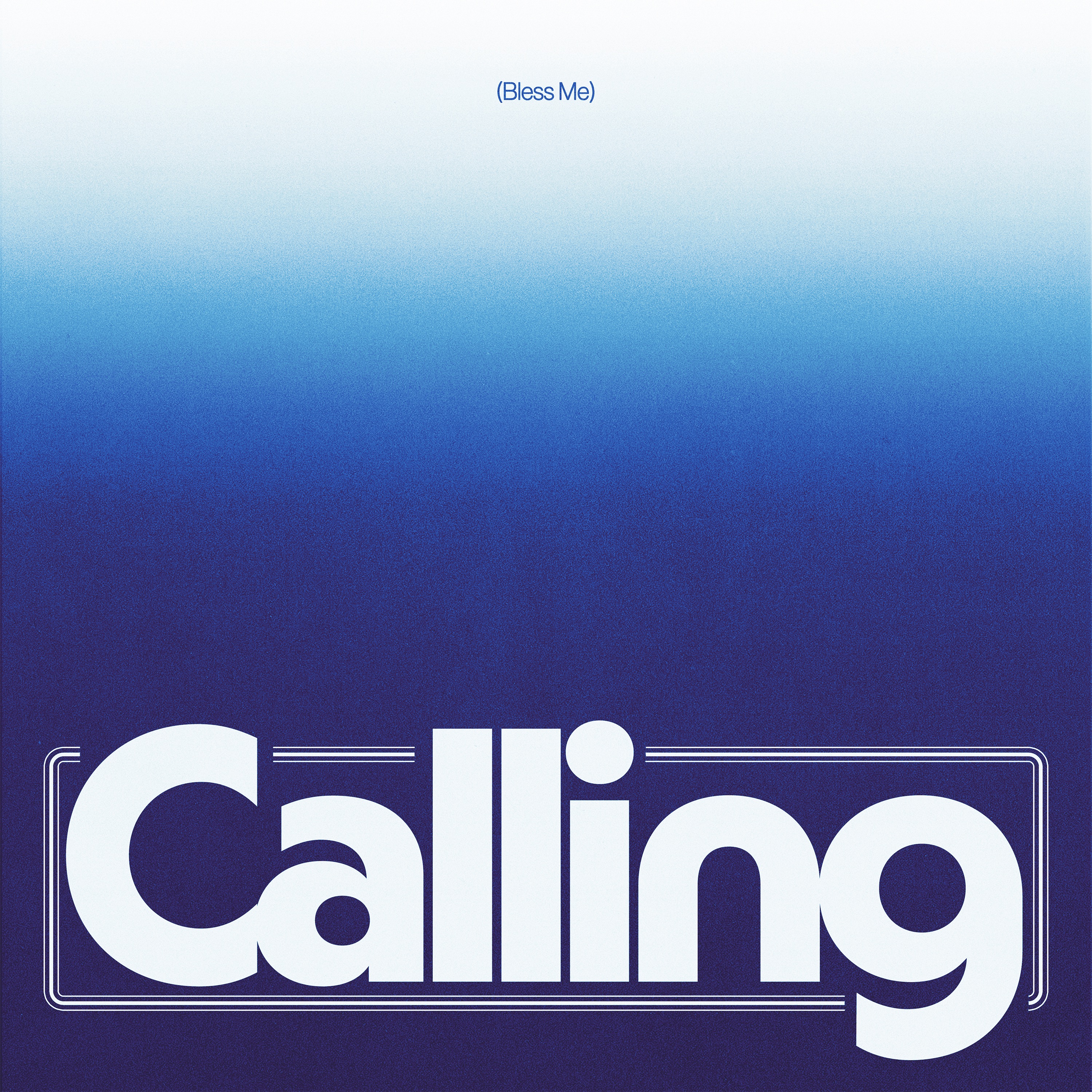 Calling (Bless Me) - Single album cover