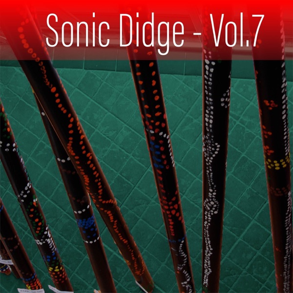 Sonic Didge, Vol. 7 album cover