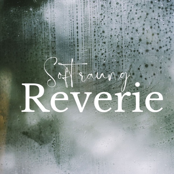 Soft Rainy Reverie - Single album cover