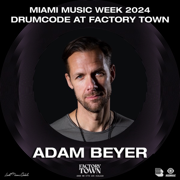 Adam Beyer at Factory Town Miami 2024: Drumcode (DJ Mix) album cover