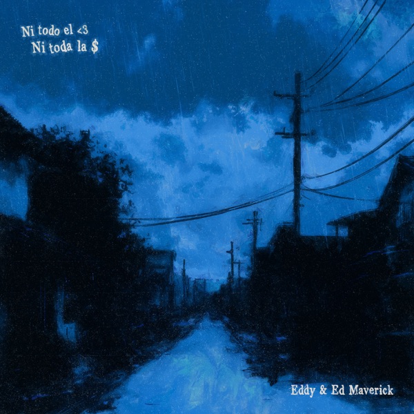 Ni Todo el <3 Ni Toda la $ - Single album cover