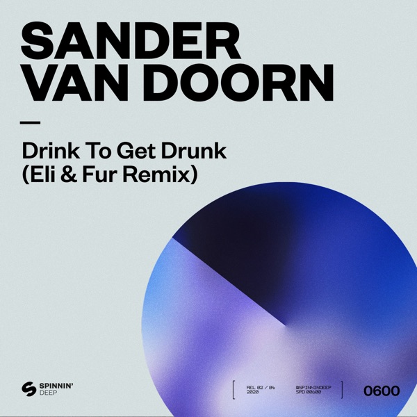 Drink To Get Drunk (Eli & Fur Extended Remix) - Single album cover