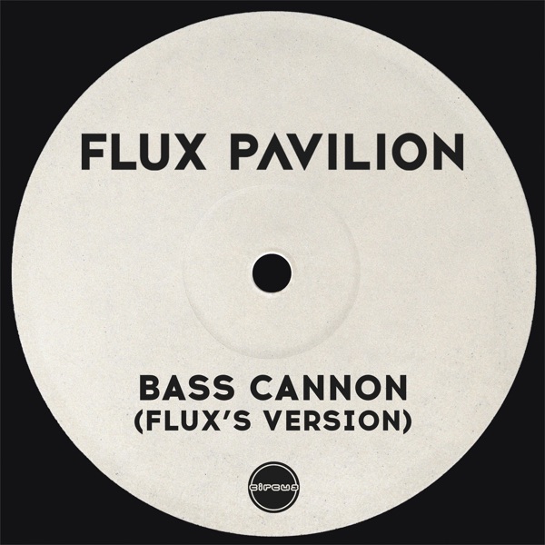 Bass Cannon (Flux's Version) - Single album cover