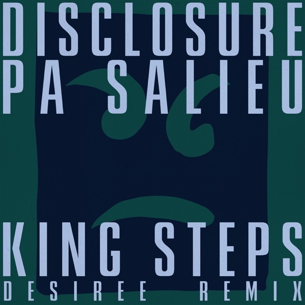 King Steps (DESIREE Remix) - Single album cover