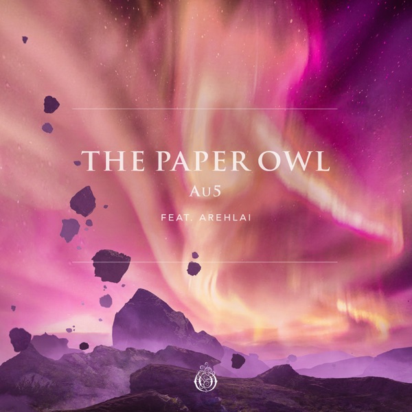 The Paper Owl (feat. Arehlai) - Single album cover