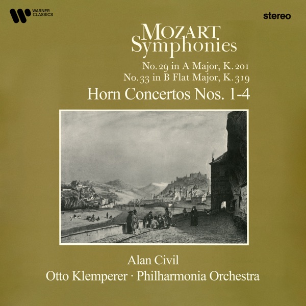 Mozart: Horn Concertos Nos. 1 - 4, Symphonies Nos. 29 & 33 album cover