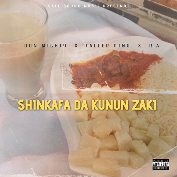 Shinkafa Da Kunun Zaki (feat. Dino (Taller), ZakSon & Ra) - Single album cover