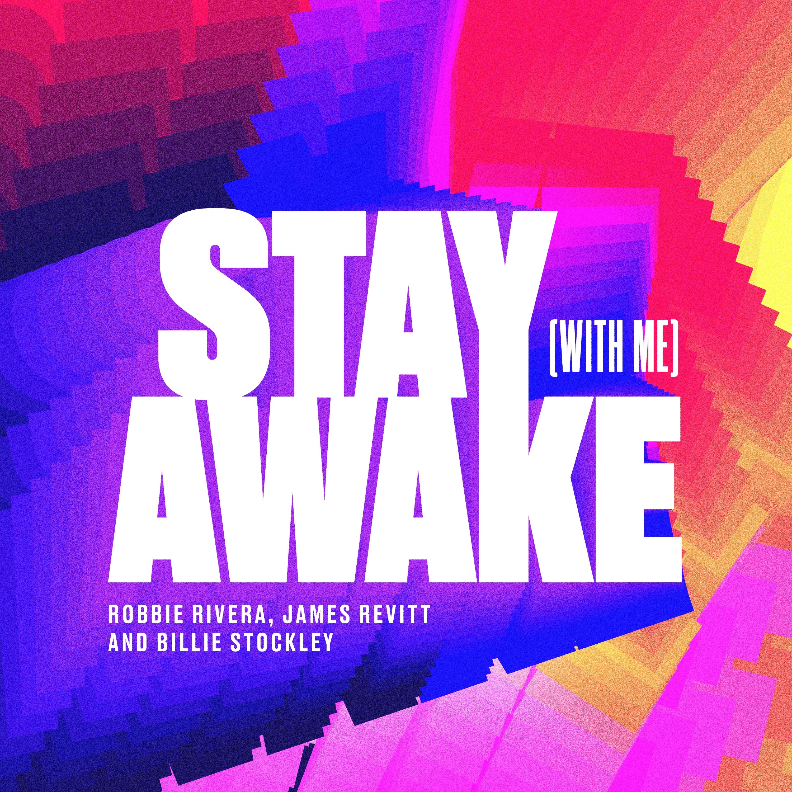 Stay Awake (With Me) - Single album cover