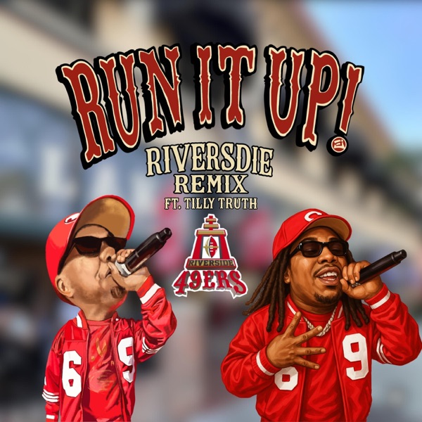 Run it Up (feat. Digital Underground & Tilly Truth) - Single album cover