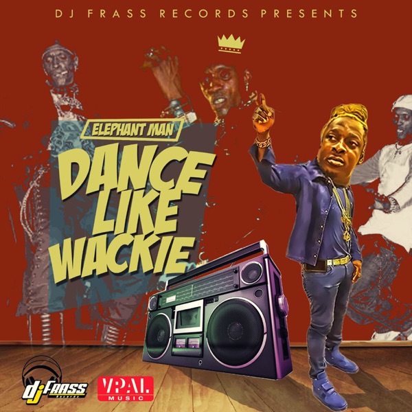 Dance Like Wackie - Single album cover