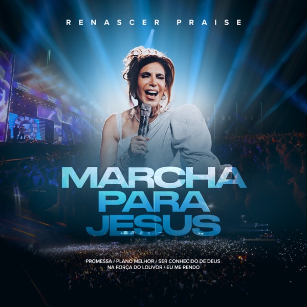 Marcha para Jesus: Promessa / Plano Melhor / Ser Conhecido de Deus / Na Força do Louvor / Eu Me Rend album cover