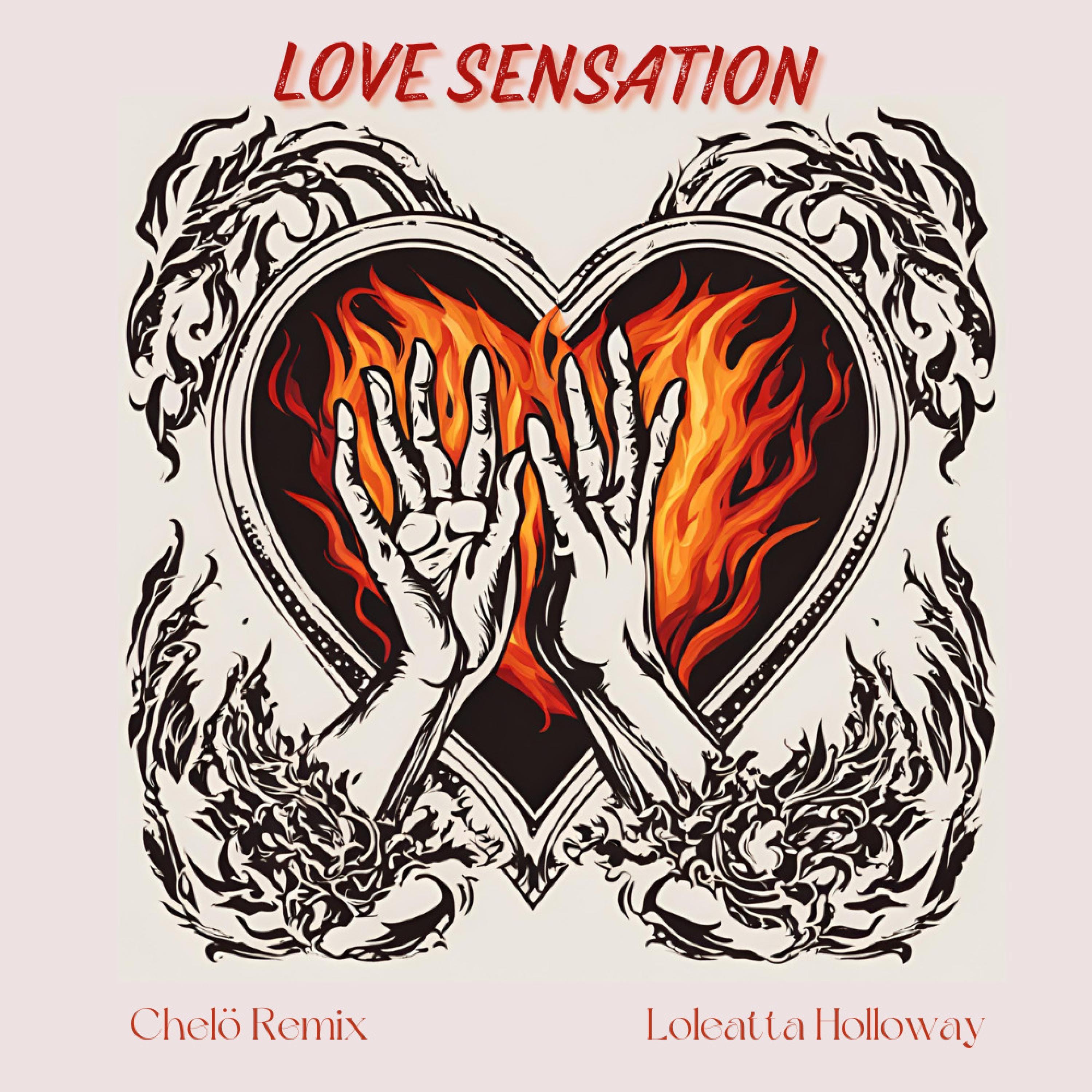 Love Sensation (feat. Loleatta Holloway) [Chelö Remix] - Single album cover