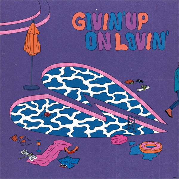 Givin' Up On Lovin' - Single album cover