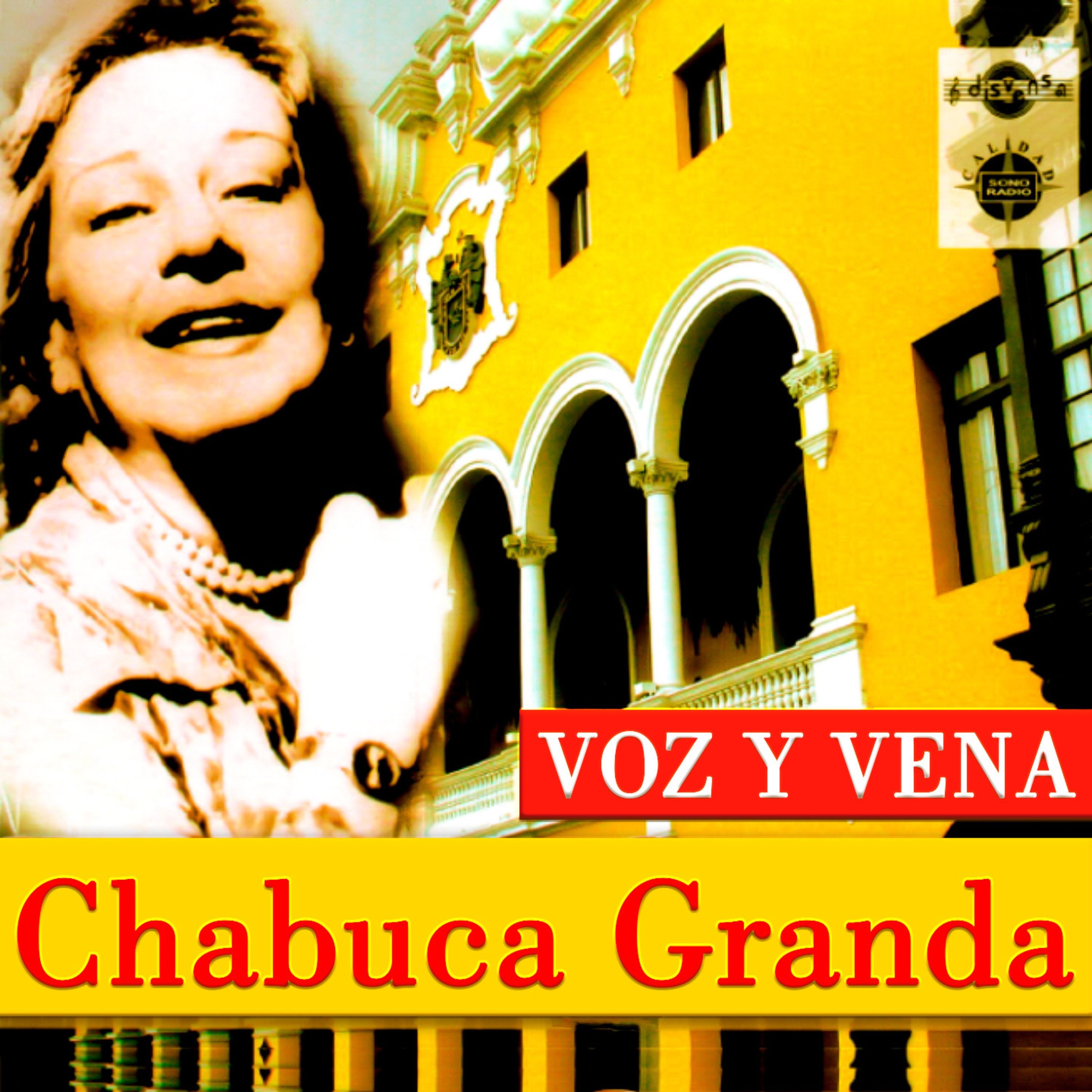 Voz y Vena de Chabuca Granda (Remastered 2024) album cover