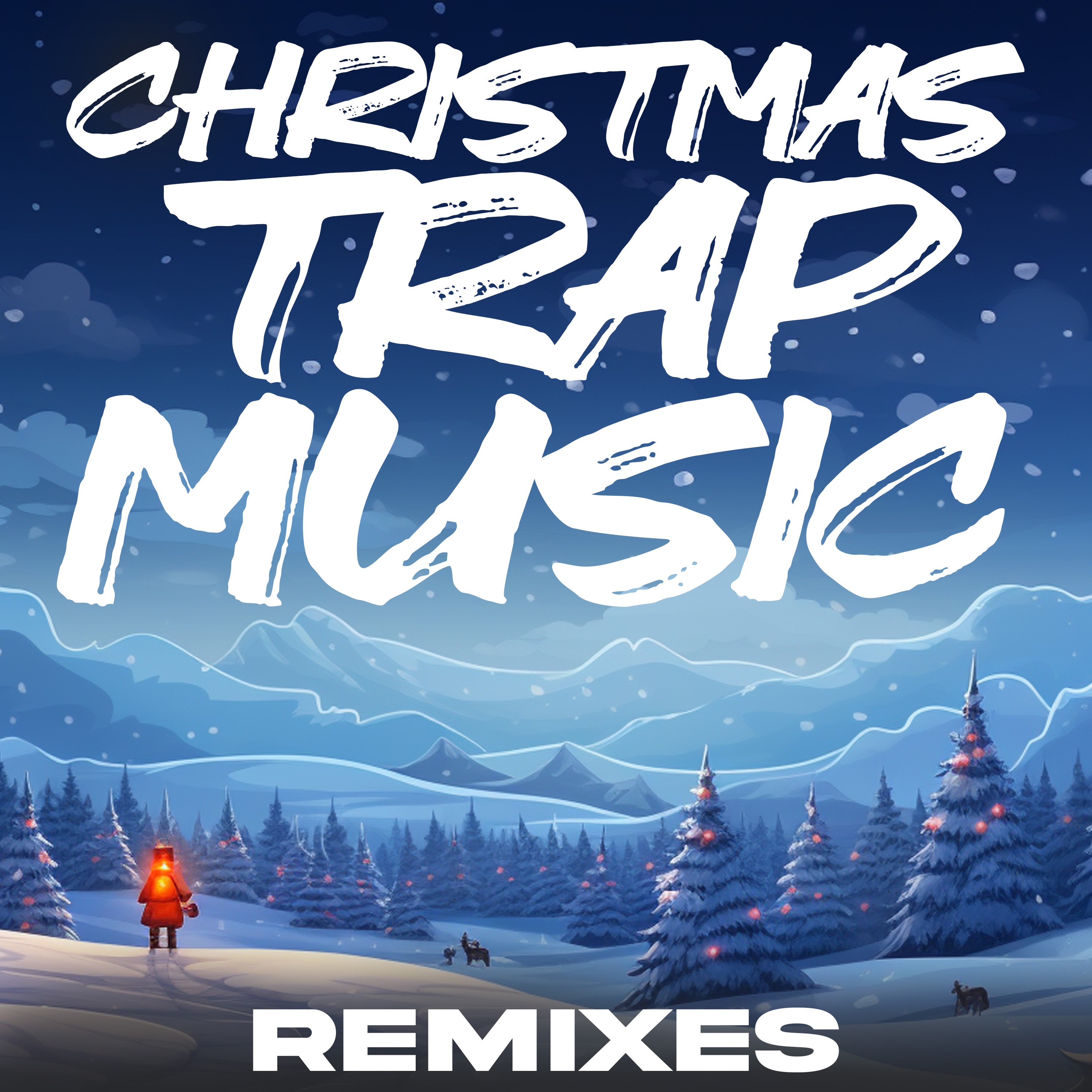 Christmas Trap Music: Classic Xmas Remixes album cover