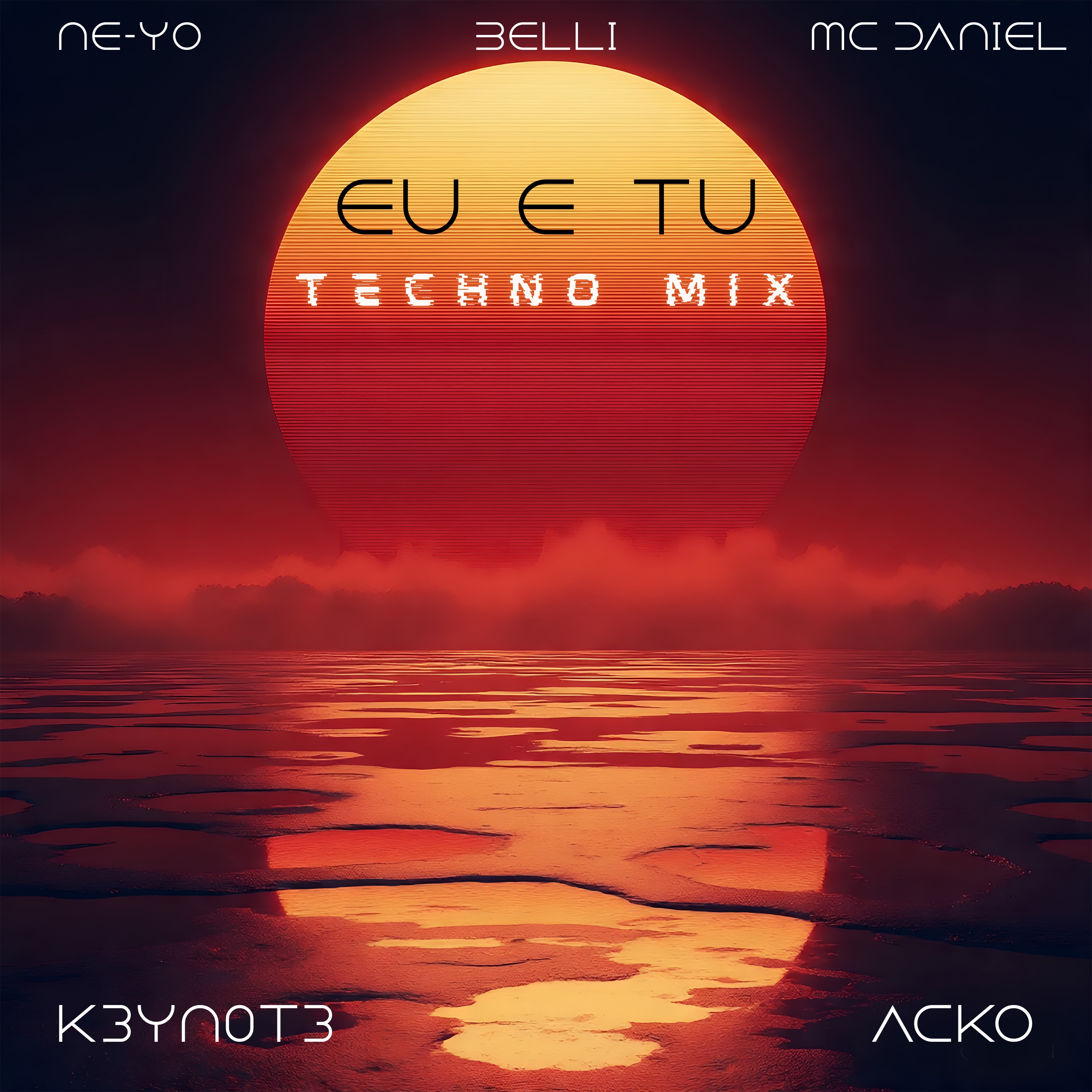 Eu e Tu (feat. Ne-Yo) [Techno Mix] - Single album cover