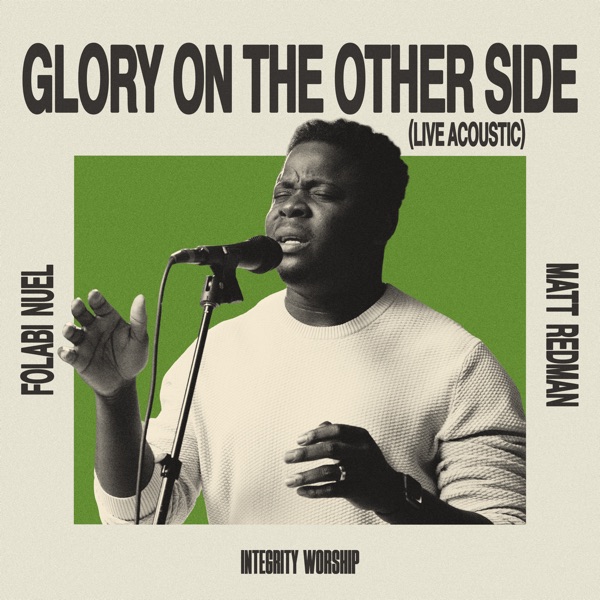 Glory on the Other Side (feat. Matt Redman) [Live Acoustic] - Single album cover
