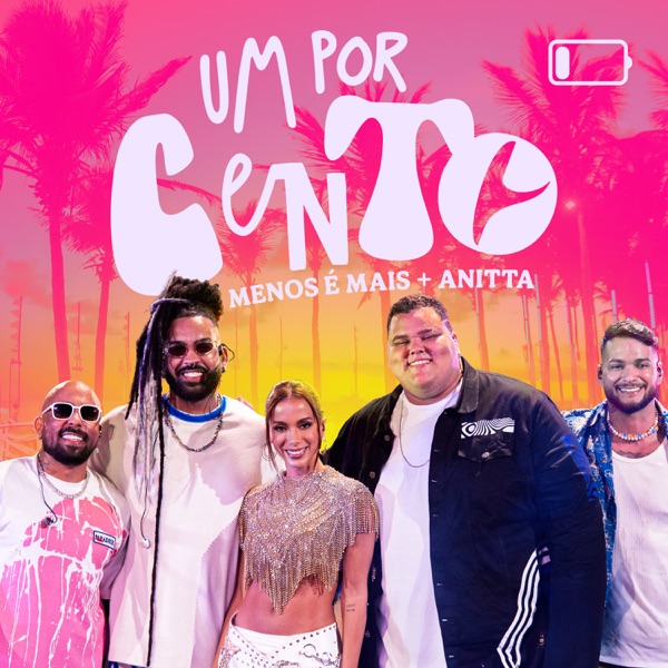 Um Por Cento (UN X100TO) [Ao Vivo] - Single album cover