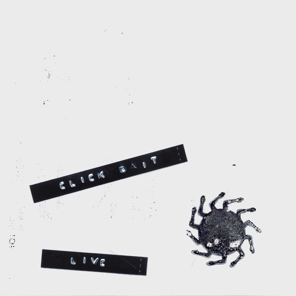 Click Bait (Live) - Single album cover