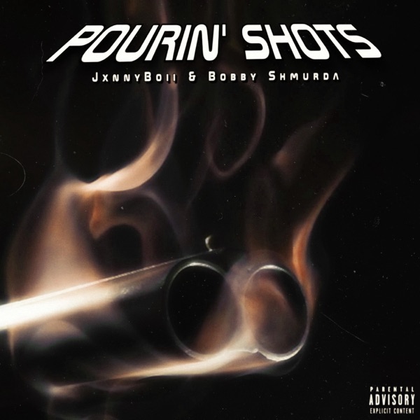 POURIN' SHOTS (feat. Bobby Shmurda) - Single album cover