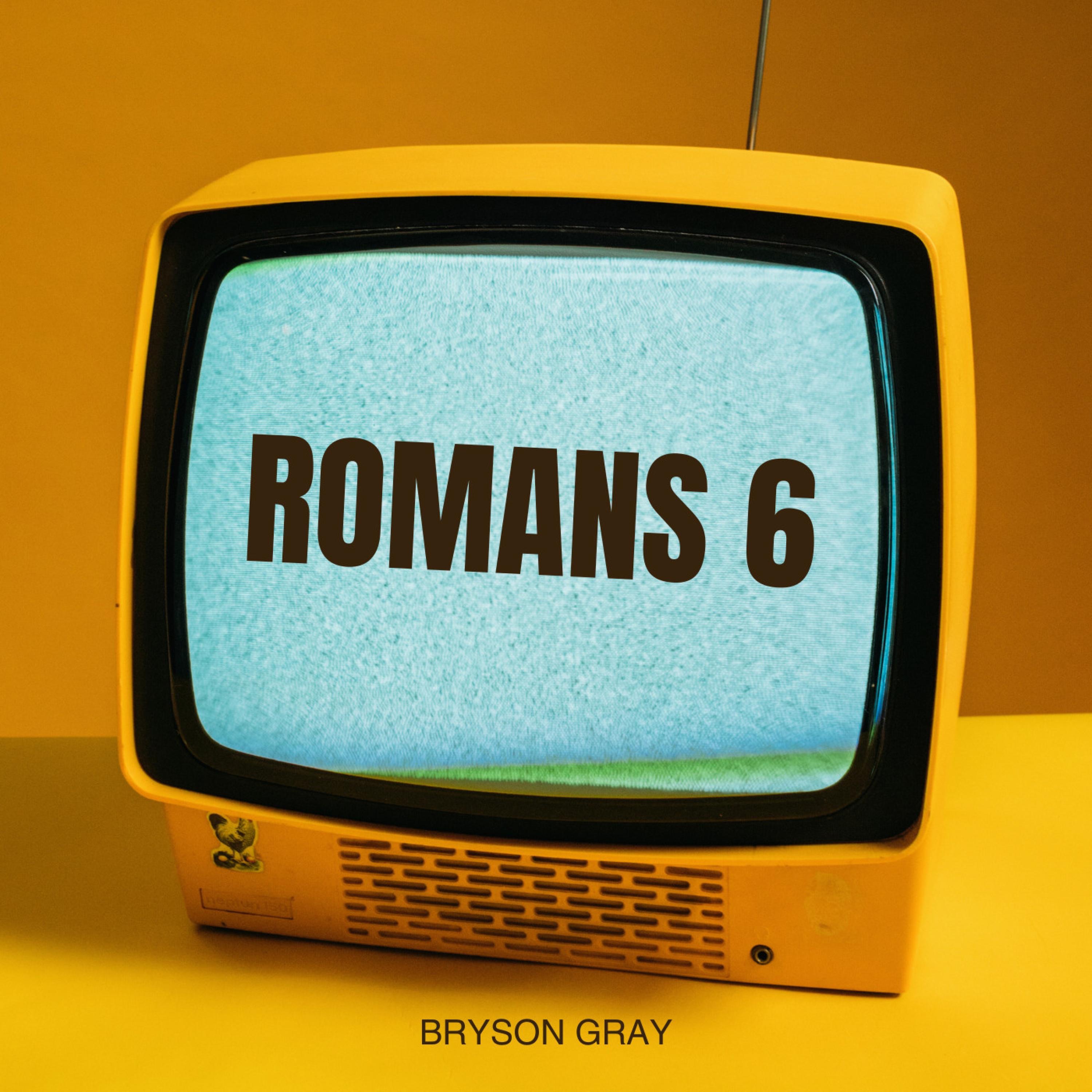 Romans 6 - Single album cover