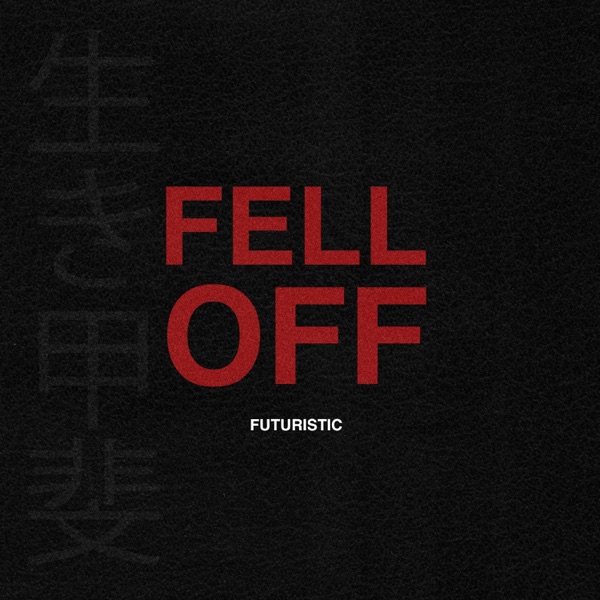 Fell Off - Single album cover