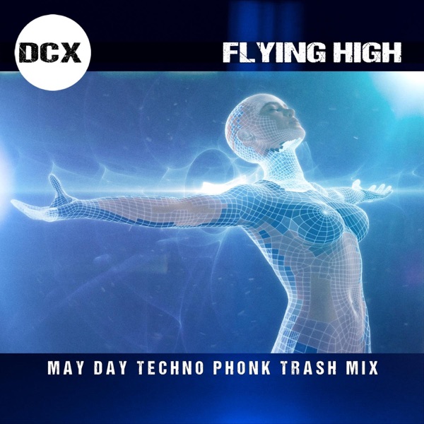 Flying High (May Day Techno Phonk Trash Mix) - Single album cover