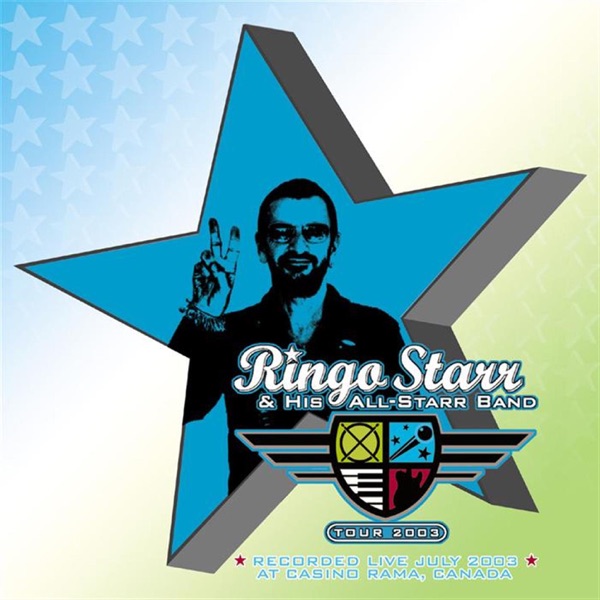 Ringo Starr & His All-Starr Band Tour 2003 (Live) album cover