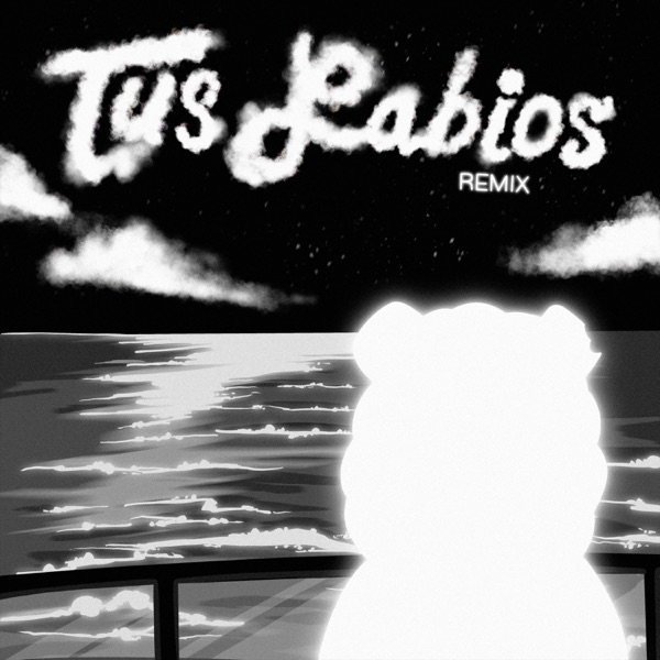 Tus Labios (Remix) - Single album cover